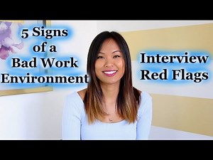5 signs of a bad work environment - interview red flags