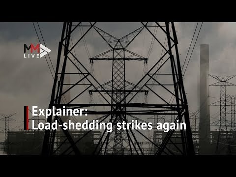 Explainer: Load-shedding again! Here's why and for how long