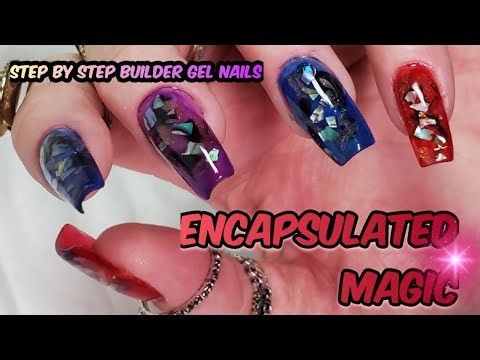 Encapsulated Magic | Step by Step Builder Gel Nails