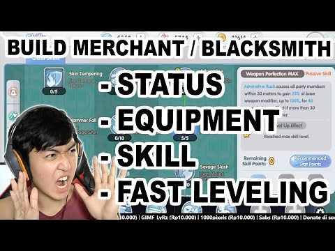 Build Merchant / Blaksmith Pemula Ragnarok X Next Generation - Status, Equipment, Skill, Farming