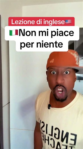 Come si dice - NON MI PIACE PER NIENTE #inglese #ingleseperitaliani #lezionediinglese