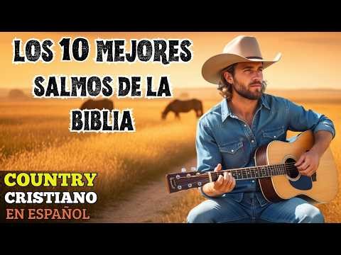 ✨Musica Cristiana Country en español | Alabanza y Adoración estilo Country
