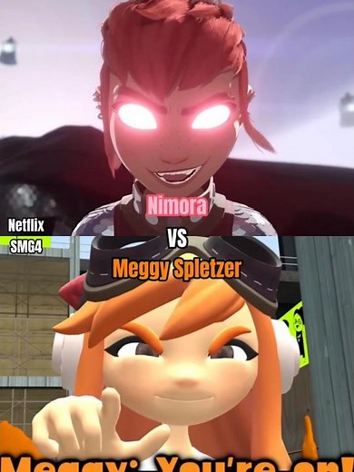 Nimona (Netflix) vs Meggy Spletzer (SMG4)