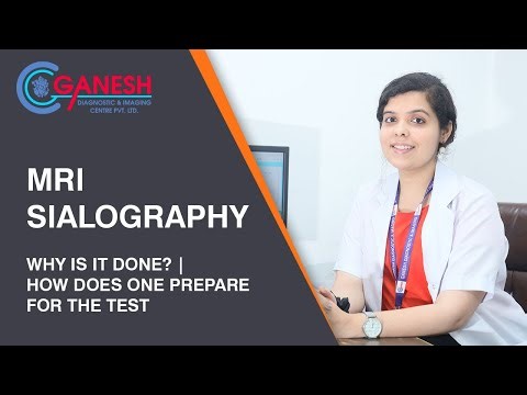 What IS MRI sialography | Why is it done? | How does one prepare for the test | Ganesh Diagnostic
