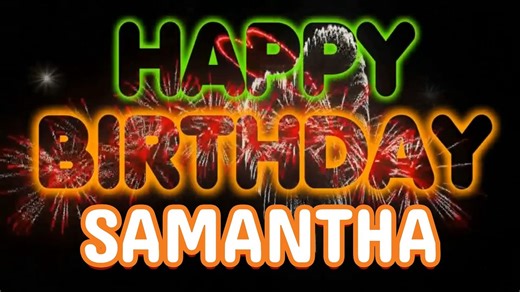 SAMANTHA Happy Birthday Song – Happy Birthday SAMANTHA - Happy Birthday Song - SAMANTHA birthday son