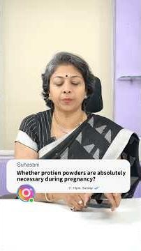 Whether Protein Powders are #drkshilpireddy necessary during Pregnancy?