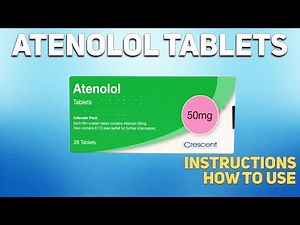 Atenolol tablets how to use: How and when to take it, Who can't take Atenolol