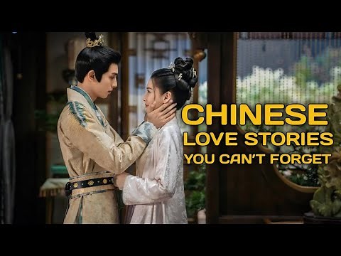TOP 10 Most Addictive Chinese Romance Dramas That Will Steal Your Heart | Romantic Love Story