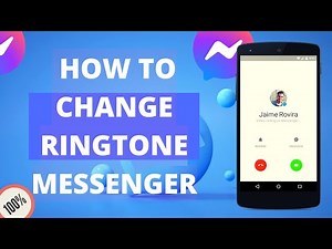 Ringtone | How to change Facebook Messenger ringtone on Android and iOS .