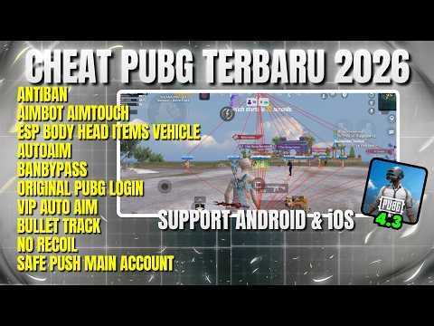 CHEAT PUBG TERBARU 2026!! READY iOS & ANDROID GLOBAL/TW/VN/BGMI