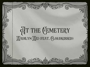 Madilyn Mei - At The Cemetery feat. cloudkissed (Official Lyric Video)