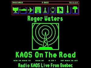 Roger Waters (2) Radio Waves (Radio K.A.O.S live 1987)