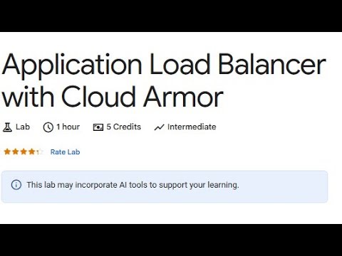 Build a Secure Google Cloud Network | Application Load Balancer with Cloud Armor