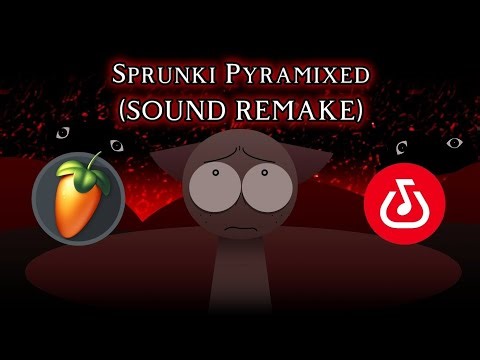 Sprunki Pyramixed (horror) Sound Remake | [bandlab, flm recreation] | credit:[‪@4C1D3X.0‬]