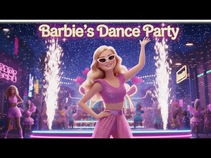Barbie’s Dance Party (Official Lyrics Video) | Upbeat Dance-Pop Song 2025