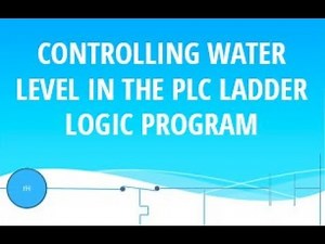Controlling Water Level in the PLC Ladder Logic | Timer eg | PLC PROGRAMMING TUTORIAL FOR BEGINNERS