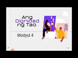 EsP 10 I Module 4 I Quarter 1 I Ang Dignidad ng Tao I ER Tamondong