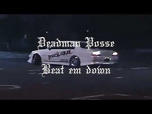 Deadman Posse - "Beat em Down"