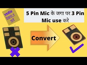 5 Pin mic convert to 3 pin mic | TECH DEEPAK RASGON | Mic |