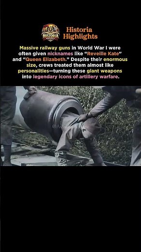 Railway Guns of WWI: The Legendary Giants with Names