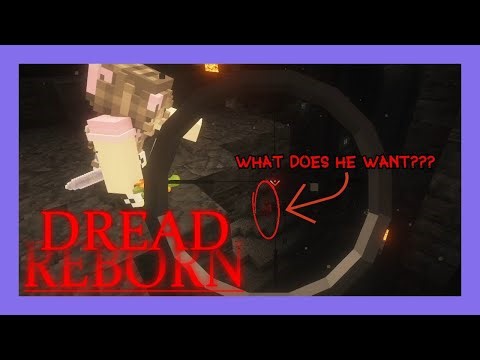 Things Keep Getting Creepier!!!- [Dread Reborn]- [EP 4]