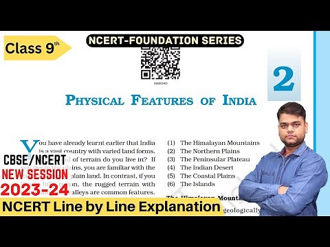 Class 9 Geography Chapter 2 : Physical Features of India [Full Chapter]