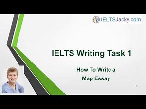 IELTS Writing Task 1 – How To Write an IELTS Map Essay