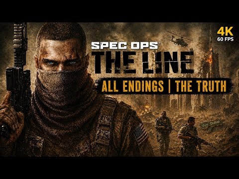 SPEC OPS: THE LINE All Endings || The Truth (4K 60FPS Ultra - No Commentary)