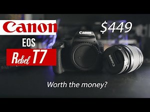 Canon Rebel T7 Review - A Professional Photographer's Review