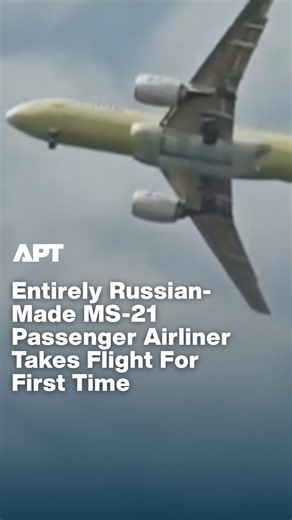 Entirely Russian-Made MS-21 Passenger Airliner Completes First Flight In Siberia | APT