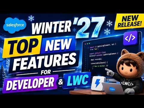Salesforce Winter ’27: TOP New Features for Developers & LWC 🔥 | ‪@SalesforceHunt‬ | #winter27