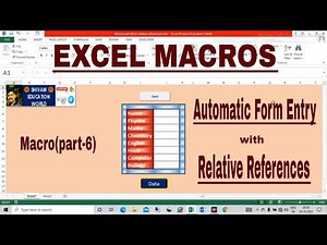 Excel Macros- Automatic form entry with relative references | MACROS Excel | Macros In Excel Part-6