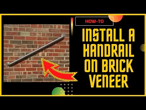 How To Install a Handrail on Brick Veneer