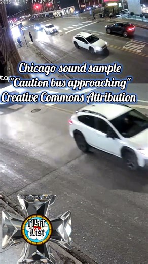 Chicago sound sample - Caution bus approaching - for others to use, Creative Commons Attribution