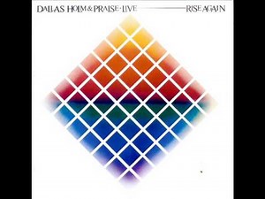 Dallas Holm & Praise - Live (Rise Again) 1977