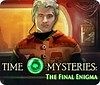 Full Walkthrough - Time Mysteries 3: The Final Enigma for PC