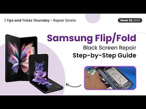 Samsung Flip/Fold Black Screen Repair – Step-by-Step Guide