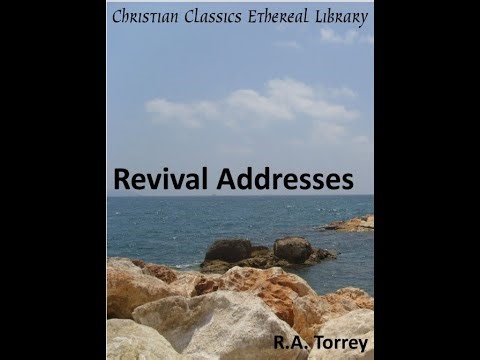 Revival Addresses, by R A Torrey, Chapter 5, Every Man's Need of Refuge