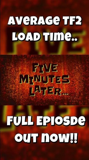 The Average TF2 Loading experience #tf2 #humor #serverblight #teamfortress2 #Sailerman