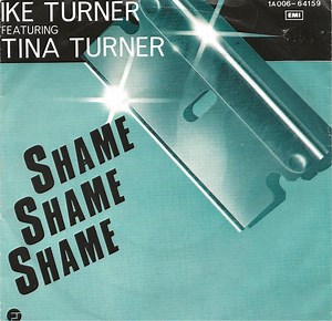Ike Turner Featuring Tina Turner - Shame Shame Shame