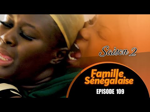 Famille Sénégalaise - saison 2 - Épisode 109 - VOSTFR