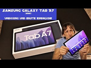 Samsung GalaxyTab A7 (2020) - Unboxing und erster Eindruck