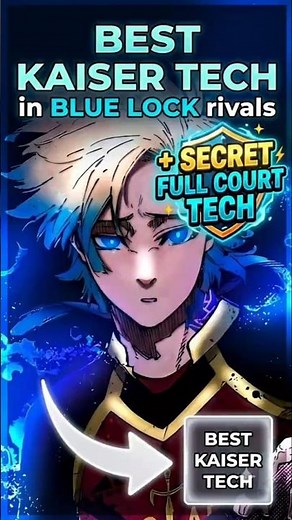 Best Kaiser Techs -(including Full Court Kaiser impact no GK) in Blue Lock Rivals #bluelock #blr