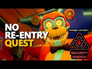 No Re-entry FNAF Five Nights at Freddy Security Breach