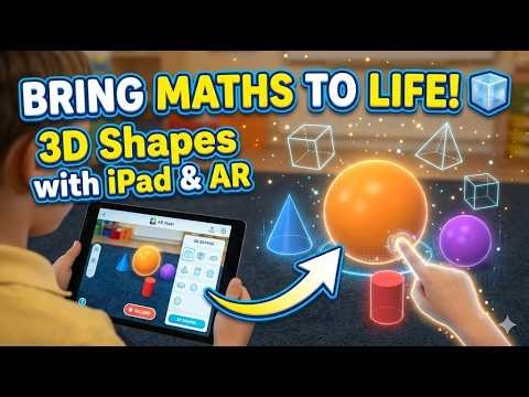 Year 2 Maths: 3D Shapes & Properties using Augmented Reality using AR Makr app