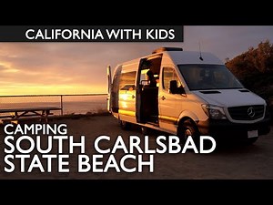 Camping South Carlsbad State Beach Review With Kids