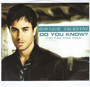 Enrique Iglesias - Do You Know ? (The Ping Pong Song )  Remixes