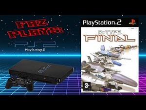 (Gameplay) R-Type Final (PS2/PlayStation 2)