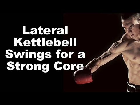 Lateral Kettlebell Swings for a Strong Core and Athletic Lateral Movement Skills