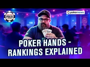 Poker Hand Rankings Explained | Texas Hold’em & Poker Basics
